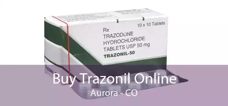 Buy Trazonil Online Aurora - CO