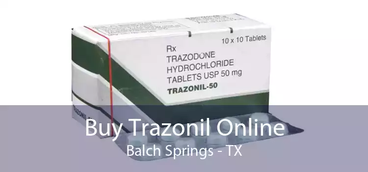 Buy Trazonil Online Balch Springs - TX